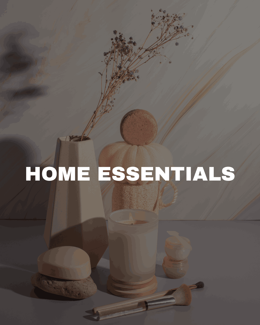 HOME ESSENTIALS